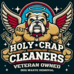 Illustration of the Holy Crap Cleaners logo, featuring a muscular bulldog with angel wings, a halo, and Marine Corps branding, symbolizing strength and professionalism. Text includes 'Veteran Owned Dog Waste Removal.